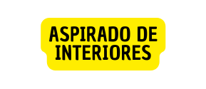 ASPIRADO DE INTERIORES